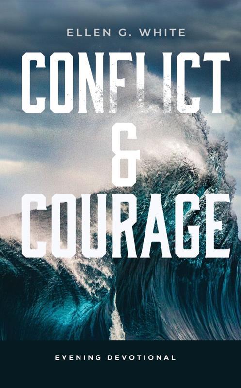 CONFLICT & COURAGE (2025 ADULT EVENING DEVOTIONAL),DEVOTIONAL 2025,9780828029278